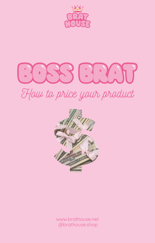 Boss Brat: How to Price Your Products